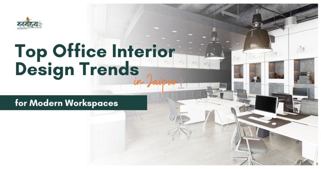Office interior designer in Jaipur