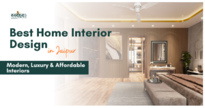 Interior Company in Jaipur for Modern Home Design – Manmohana Interior