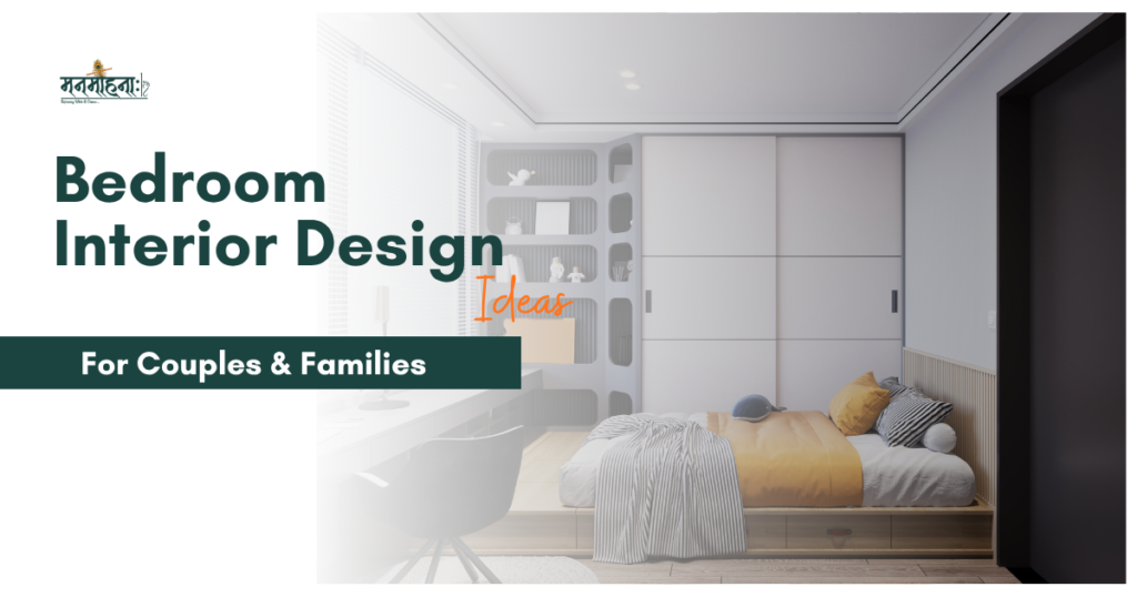 Bedroom interior design ideas for couples and families in Jaipur