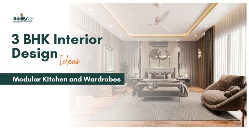 3 BHK Interior Design Ideas with Modular Kitchen and Wardrobes in Jaipur