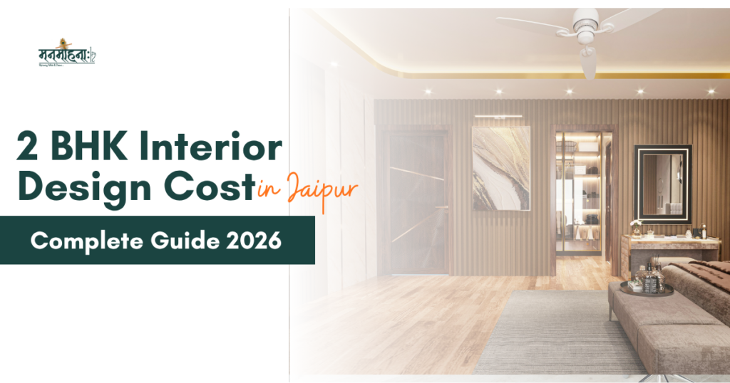 2 BHK Interior Design Cost in Jaipur with modern living room, modular kitchen, and bedroom design