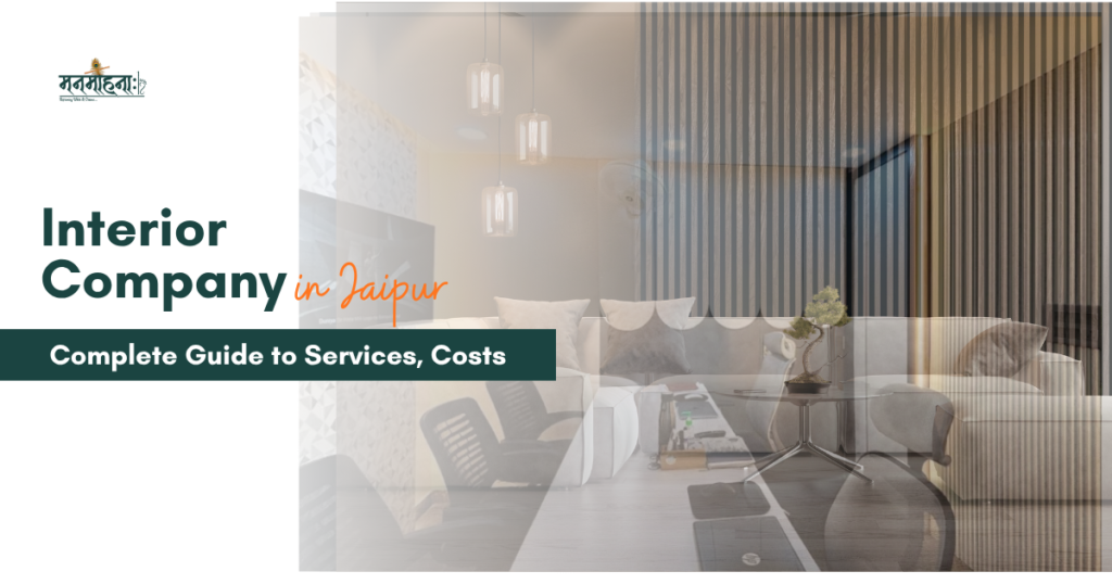 Top Interior Designer in Jaipur for Modern Home Interiors